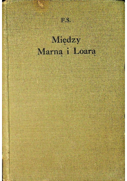 Między Marną i Loarą 1942 r.