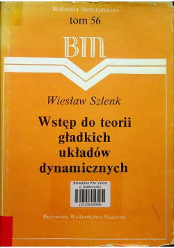 Wstęp do teorii gładkich układów dynamicznych
