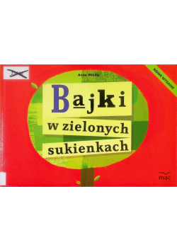 Bajki w zielonych sukienkach