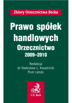Prawo spółek handlowych Orzecznictwo 2009 - 2010