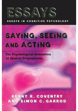 Saying, Seeing and Acting