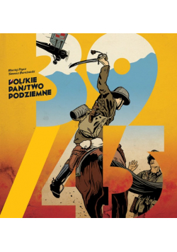 39 / 45 Polskie Państwo Podziemne