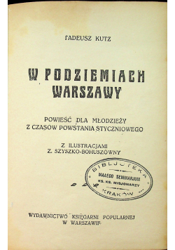 W podziemiach Warszawy ok 1933 r