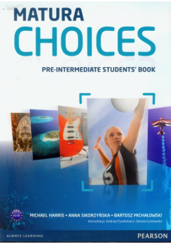 Michałowski Bartosz - Matura Choices Pre-Intermadiate Student's Book zakres podstawowy i rozszerzony