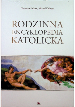 Rodzinna encyklopedia katolicka