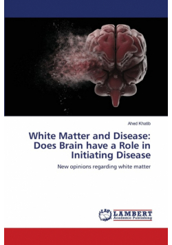 White Matter and Disease