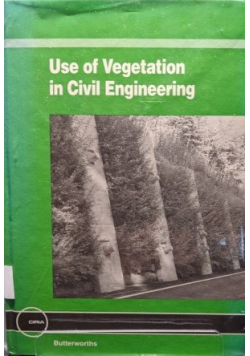 Use of Vegetation in Civil Engineering