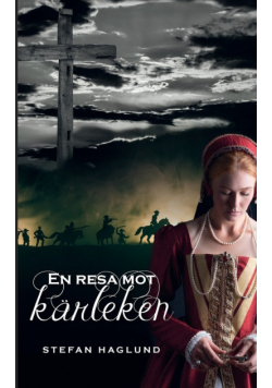 En resa mot kärleken