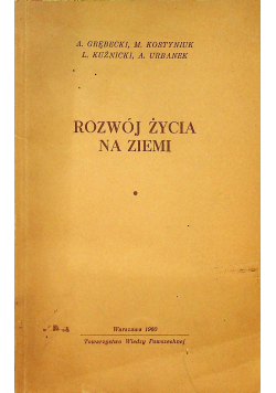 Powstanie życia na Ziemi w świetle dokumentów kopalnych i teorii ewolucji