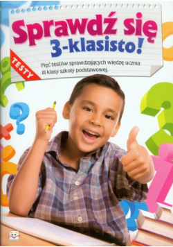 Sprawdź się 3-klasisto : Testy
