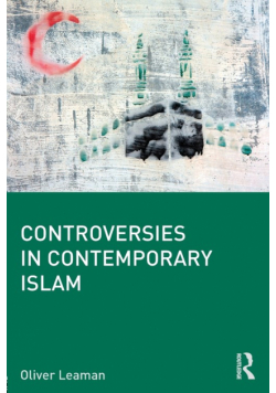 Controversies in Contemporary Islam