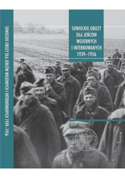 Sowieckie obozy dla jeńców wojennych i intern. ..