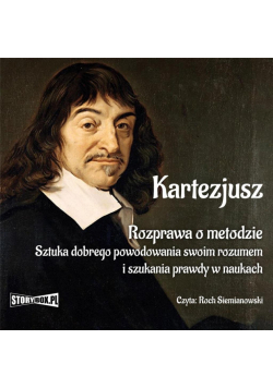 Rozprawa o metodzie. Sztuka... audiobook