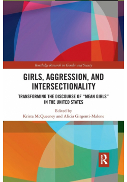 Girls, Aggression, and Intersectionality