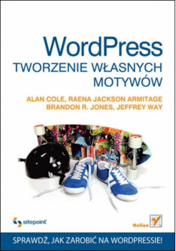 Wordpress Tworzenie własnych motywów