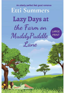 Lazy Days at the Farm on Muddypuddle Lane