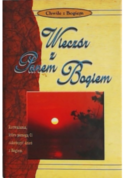 Wieczór z Panem Bogiem Chwile z Bogiem