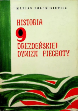 Historia Część 9 Drezdeńskiej dywizji piechoty