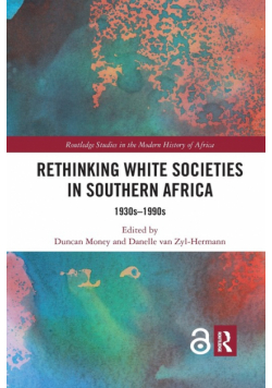 Rethinking White Societies in Southern Africa