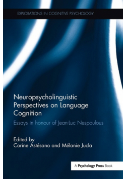 Neuropsycholinguistic Perspectives on Language Cognition
