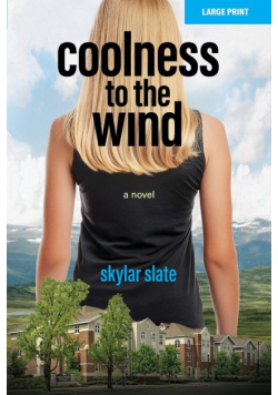 Coolness to the Wind