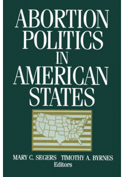 Abortion Politics in American States