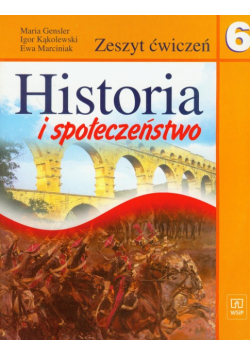 Marciniak Ewa - Historia i społeczeństwo 6 ćwiczenia