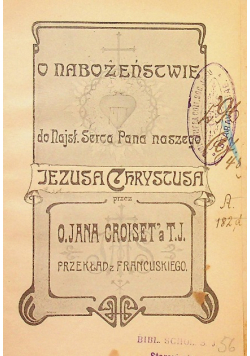 O Nabożeństwie Do Najsł Serca Pana naszego Jezusa Chrystusa 1903 r.