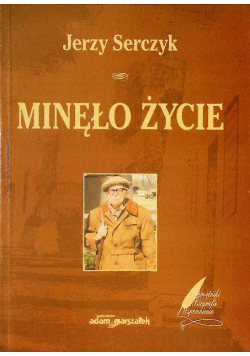 Minęło życie