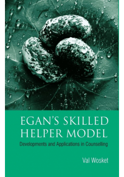 Egan's Skilled Helper Model