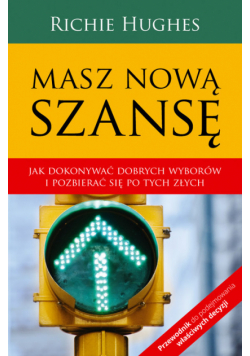 Masz nową szansę