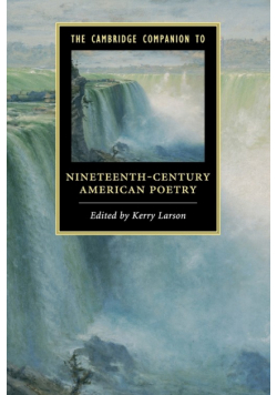 The Cambridge Companion to Nineteenth-Century American Poetry