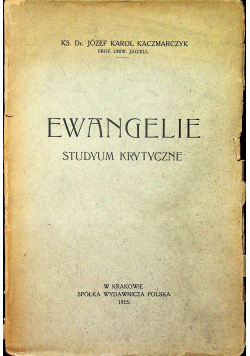 Ewangelie Studyum krytyczne 1915 r.