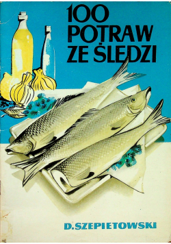 100 potraw ze śledzi