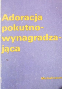 Adoracja pokutno wynagradzająca