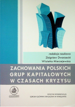 Zachowania Polskich grup kapitałowych w