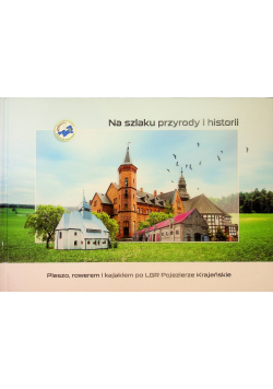 Na szlaku przyrody i historii pojezierze