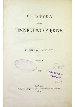 Estetyka czyli umnictwo piękne Piękno Naturalne 1875 r.