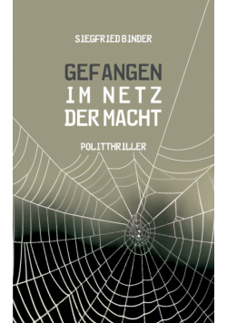 Gefangen im Netz der Macht
