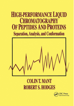 High-Performance Liquid Chromatography of Peptides and Proteins
