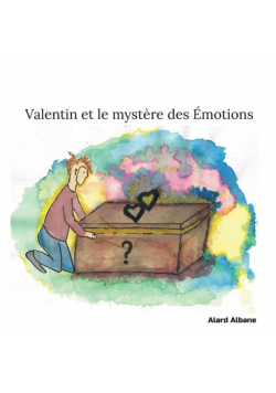 Valentin et le mystère des Émotions