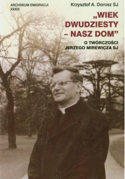 Wiek dwudziesty nasz dom