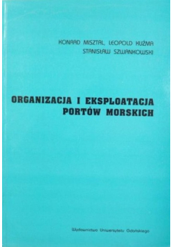 Organizacja i eksploatacja portów morskich