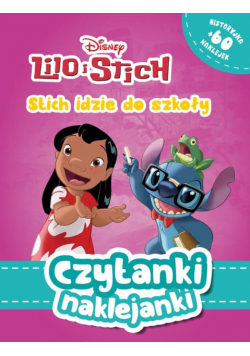 Czytanki naklejanki. Stitch idzie do szkoły