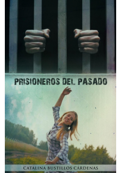 Prisioneros del Pasado