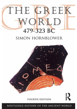 The Greek World 479-323 BC