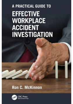 A Practical Guide to Effective Workplace Accident Investigation