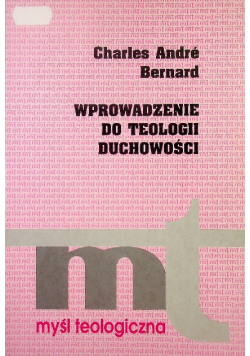 Wprowadzenie do teologii duchowości