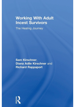 Working With Adult Incest Survivors