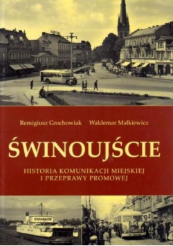 Świnoujście. Historia komunikacji miejskiej i przeprawy promowej